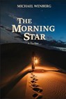 The Morning Star - Michael Wenberg - 9798215242124