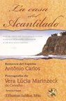 La Casa del Acantilado - Vera Lúcia Marinzeck de Carvalho ; Por el Espíritu António Carlos - 9798215259788