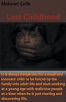 Lost Childhood - Mehmet Çelik - 9798215271346