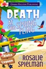 Death at the Spring Fling - Rosalie Spielman - 9798215283424