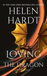 Loving the Dragon - Helen Hardt - 9798215317822