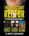 The Reluctant Rector - J. R. Mathis ; Susan Mathis - 9798215328200
