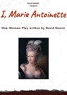 I, Marie Antoinette (One-Woman Theater Play) - David Serero - 9798215329368