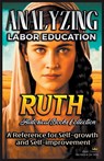Analyzing Labor Education in Ruth - Bible Sermons - 9798215330128
