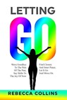 Letting Go - Rebecca Collins - 9798215345207
