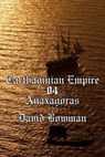 Carthaginian Empire Episode 4 - Anaxagoras - David Bowman - 9798215347522