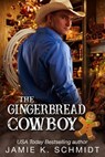 The Gingerbread Cowboy - Jamie K. Schmidt - 9798215354612