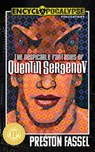 The Despicable Fantasies of Quentin Sergenov - Preston Fassel - 9798215375464