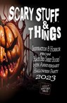 Scary Stuff & Things - Nicholas Grabowsky ; Fred Wiehe ; Age Scott ; Edward Martin III - 9798215389614