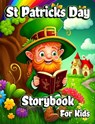 St Patricks Day Storybook for Kids - Creative Dream - 9798215396919