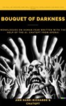 Bouquet Of Darkness - Ann Hank-Richards - 9798215408759