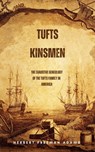 Tufts Kinsmen - Herbert Adams - 9798215424162