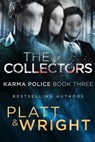 The Collectors - Sean Platt ; David W. Wright - 9798215431023