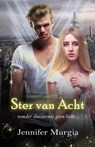 Ster van Acht - Jennifer Murgia - 9798215435663