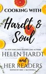 Cooking with Hardt & Soul - Helen Hardt - 9798215441961