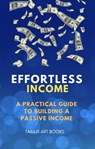 Effortless Income - Tarajii Art Books - 9798215449103
