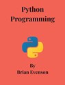 Python Programming - Brian Evenson - 9798215461167