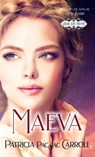 Maeva - Patricia PacJac Carroll - 9798215465660