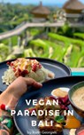 Vegan Paradise in Bali - Rami Georgiev - 9798215466353