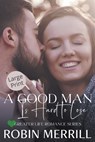 A Good Man Is Hard to Lose - MERRILL,  Robin - 9798215491089