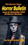 Horror Bulletin Monthly November 2022 - Brian Schell - 9798215491485
