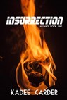 Insurrection - Kadee Carder - 9798215492024