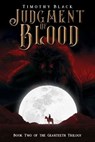 Judgment of Blood - Timothy Black - 9798215494486
