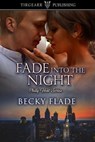 Fade into the Night - Becky Flade - 9798215510438