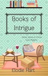 Books of Intrigue - Elodie Hart - 9798215519844
