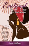 Emotional Self-Care for Black Women - Imani Williams - 9798215543993