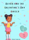 Olivia and the Valentine's Day Fiasco - Diana Townsend - 9798215545119