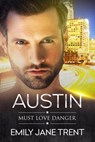 Austin - Emily Jane Trent - 9798215571019