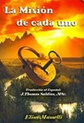 La Misión de Cada Uno - Elisa Masselli ; J.Thomas Saldias, MSc. - 9798215577882
