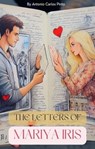 The Letters of Mariya Iris - Antonio Carlos Pinto - 9798215587966