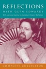 Reflections with Glyn Edwards, Complete Collection: With additional material by Santoshan (Stephen Wollaston) - Glyn Edwards ; Santoshan (Stephen Wollaston) - 9798215625743