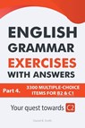 English Grammar Exercises With Answers Part 4 - Daniel B. Smith - 9798215625835
