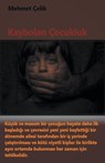 Kaybolan Çocukluk - Mehmet Çelik - 9798215636602