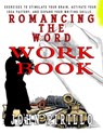 Romancing the Word Workbook - John Pirillo - 9798215657782