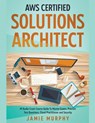 AWS Certified Solutions Architect #1 Audio Crash Course Guide To Master Exams, Practice Test Questions, Cloud Practitioner and Security - Jamie Murphy - 9798215669686