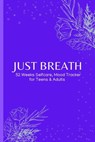 Just Breath - Tarajii Art Books - 9798215669846