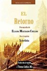 El Retorno - Eliana Machado Coelho ; J.Thomas Saldias, MSc. ; Por el Espíritu Schellida - 9798215676042
