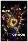 Into Chaos - Cormack Baldwin ; Die Booth ; Danny Brennan ; Aria K. C. ; Brianna Cunliffe ; James Dwyer ; Andrew Eastwick ; Chris Fitzpatrick ; Jennifer Hudak ; Tom Javoroski ; Aran Kelly ; Lark Morgan Lu ; Jamie Perrault ; Courtney Smyth ; David D. West ; Sans. PRESS  - 9798215681589