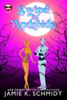 Swipe for Androids - Jamie K. Schmidt - 9798215682609