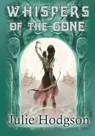 Whispers Of The Gone - Julie Hodgson - 9798215685945