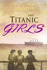 The Titanic Girls - Julie Cook - 9798215686492