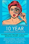 Gemma Halliday Publishing 10 Year Anniversary Collection - Gemma Halliday ; Leslie Langtry ; Kelly Rey ; Kathleen Bacus ; Catherine Bruns ; Rosalie Spielman ; Jamie L. Adams ; Jennifer L. Hart - 9798215693810