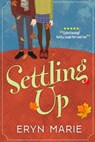 Settling Up - Eryn Marie - 9798215697740