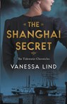 The Shanghai Secret - Vanessa Lind - 9798215708682