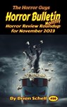 Horror Bulletin Monthly November 2023 - Brian Schell - 9798215719572