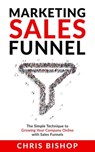 Marketing Sales Funnel - Chris Bishop - 9798215730324